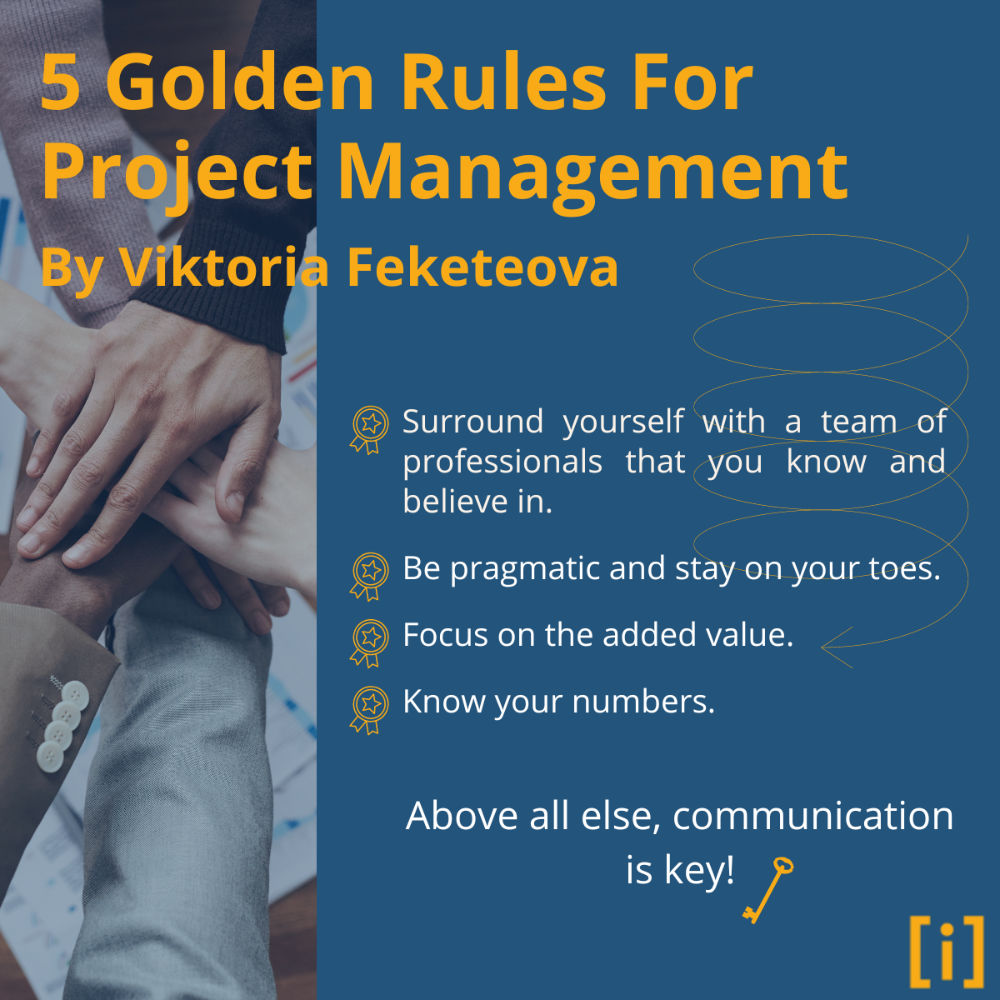 Viktoria’s five golden rules for project management